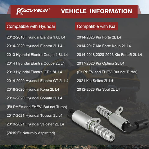 Compatibility details and Engine Variable Valve Timing VVT Solenoid Oil Control Valve Replacement, 2 Pack, Ready To Go, Compatible With Hyundai Elantra, Kona, Sonata, Tucson, Veloster, Kia Forte, Forte5, Soul, Seltos, Optima 2012 To 2024 2.0L Engines