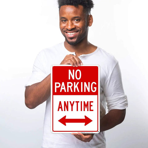Heavy Duty No Parking Anytime Warning Sign With Bright Arrows held by a man, showing aluminum construction and visibility.