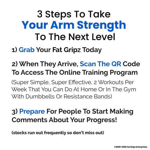 Steps to enhance arm strength featuring Fat Gripz purchase, QR code scan, and preparation for progress comments.