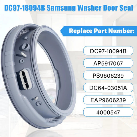 Beefed Up DC97 18094B Washer Door Boot Seal Gasket Diaphragm Replacement for Samsung front load models, part numbers displayed