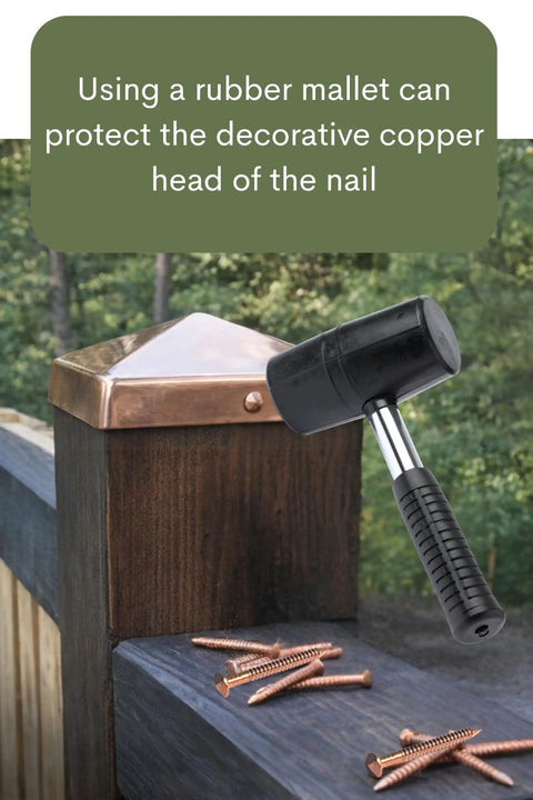 Using a rubber mallet with Legit Heavy Duty 11 Gauge Copper Decorative Nails With Ring Shank For Rock Solid Grip And Slick Rosehead Finish Pack Of 100 Made In Usa.