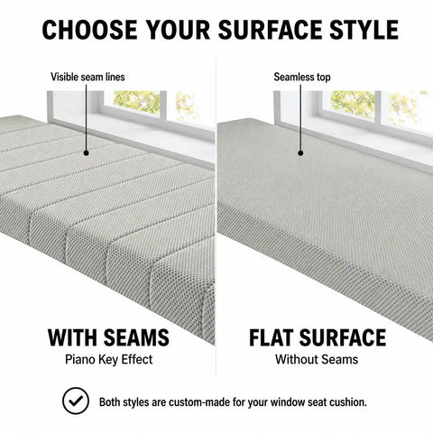 Choose your surface style for the Straight Up Solid Custom Size Hearth Cushion With Extra Thick Foam Padding for Baby Safe Fireplace Edge Protector and Non Slip Window Bench Seat Cover.
