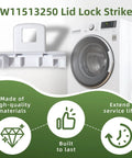 Direct Fit Lid Strike Replacement For Whirlpool And Maytag Washers W11513250 W11391550 OEM Parts AP7002929 PS16543459 EAP16543459 White 1 Pc Easy Install Durable Lock Hassle Free Repair shown with washer