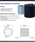 Heavy Duty 5 Inch Straight Merchant Steel Pipe Coupler Built Solid For Rough And Ready Site Work Featuring Galvanized Rust Proof Coating and specifications.