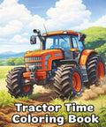 Tractor Coloring Book With 25 Fun Tractor And Farm Machine Illustrations For Kids And Adults Featuring Farm Vehicles Tractors Combine Harvesters And Country Life For Real Farm Fun cover with tractor design.