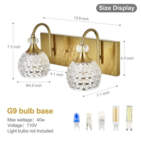 Size display of Two Light Brushed Gold Vanity Light Fixtures For Bathroom Over Mirror With Crystal Orb Shades, G9 bulb base.
