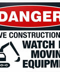 Watch Out Moving Equipment Construction Site Warning Sign 8x12 Aluminum Safety Plate with danger text and excavator icon