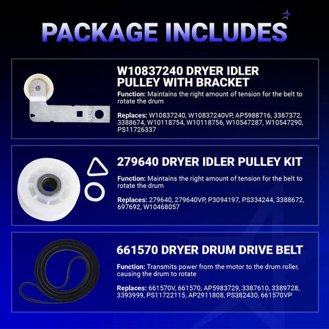 Package includes parts of Must Have Dryer Drum Belt And Idler Pulley Kit With Bracket For Whirlpool Maytag Kenmore Dryers.
