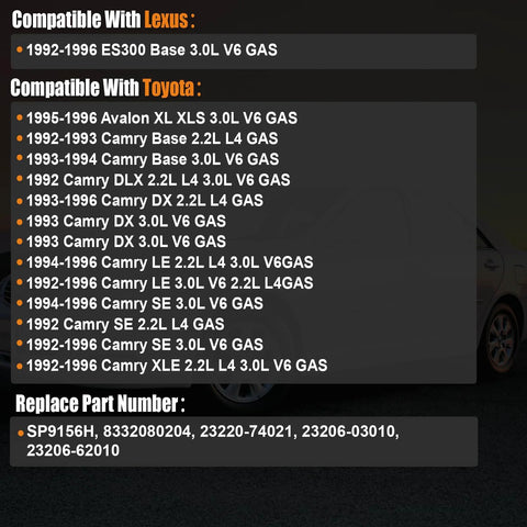 Compatibility chart for Lexus ES300 Camry Avalon Electric Fuel Pump Module Replacement Direct Fit Easy Install 1992 1996 2.2L L4 or 3.0L V6 Engines