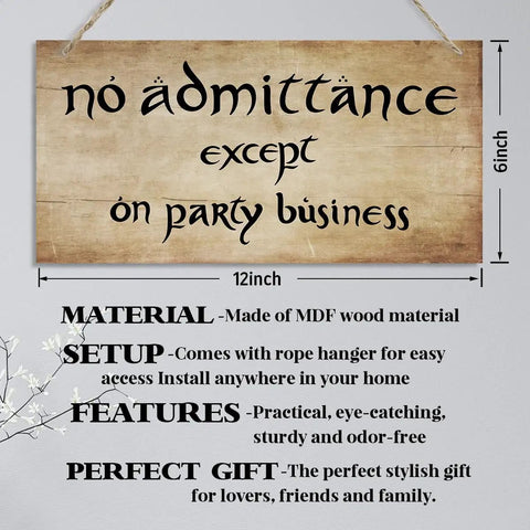 Funny No Admittance Except On Party Business Sign Rustic Wood Wall Decor with jute rope, MDF 12x6 inches humorous plaque