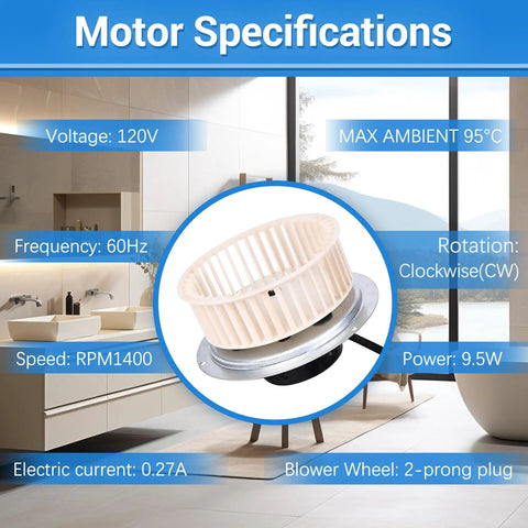 Powerful Yet Quiet Bathroom Fan Motor Replacement for QT80 Series 120V AC 60Hz 1400 RPM 9.5W 0.27A CW Rotation specifications