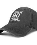 Funny 80th Birthday Hat It Took Me 80 Years To Look This Good washed cotton black snapback