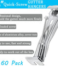 6 Inch Gutter Hangers Kit With 60 Pcs Preinserted Quick Screw Clips Hidden Bracket For 6 Inch K Style Aluminum Gutters