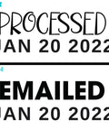 No Sweat Self Ink Date Stamp With Customizable 2025 Calendar And Fully Flexible Phrasing For Office Paperwork displaying 'PROCESSED' and 'EMAILED' dates.