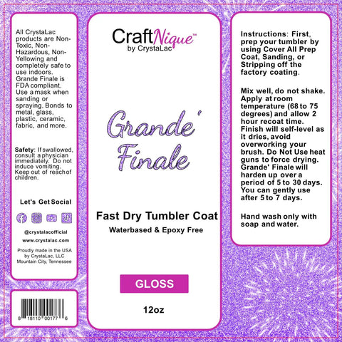 Grande Finale Tumbler Coat label featuring 12oz gloss sealant details and instructions, indoor safe and non-yellowing.