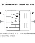 Slick Expandable Drawer Organizer Tray With Adjustable Width And Removable Dividers For Hustle Ready Desk Organization In Smooth Recycled Black Plastic Finish, showing adjustable dividers and dimensions.