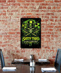 Safety Third Aluminum Sign 8x12 Vertical Poster on brick wall for man cave decor