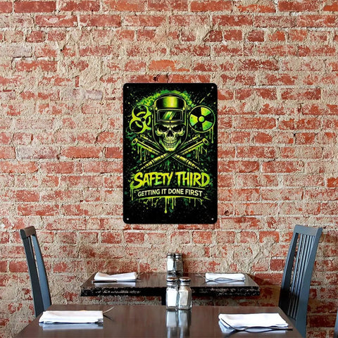 Safety Third Aluminum Sign 8x12 Vertical Poster on brick wall for man cave decor
