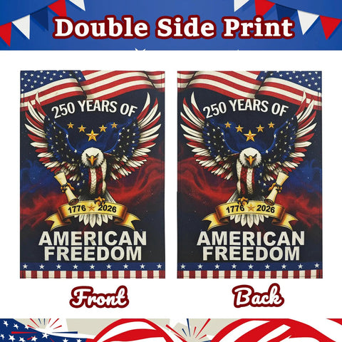 250th Anniversary USA Garden Flag Outdoor Double Sided Totally Patriotic Banner 12 X 18 Inch Eagle Stars And Stripes Design