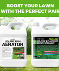 Liquid Lawn Aerator One Gallon Soil Conditioner And Softener For Lawns And Gardens Loosens Clay And Compacted Soil For Better Water And Nutrient Absorption Concentrated Liquid Aeration For Stronger Roots For DIY Lawn Care Pros next to a growth stimulant container.