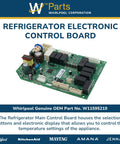 Genuine OEM Refrigerator Electronic Control Board W11595219 multicolor replacement part for your fridge easy install