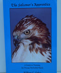 Falconry For Beginners A Hands On Guide To Training The Passage Red-Tailed Hawk Step By Step Skills book cover with hawk image