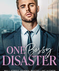 Bossy Disaster Enemies To Lovers Seattle Romance An Office Feud With Steamy Chemistry book cover with executive man