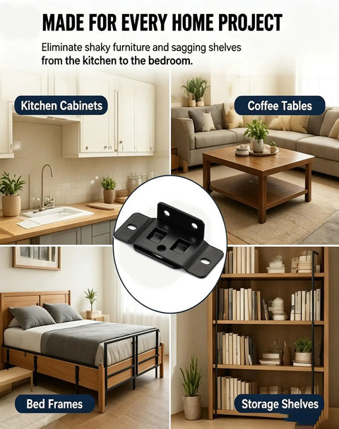 Eight Pack Quick Fitting Furniture Joint Brackets 16 Inch for kitchen cabinets, coffee tables, bed frames, and storage shelves.
