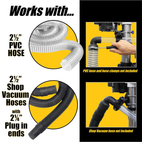 Top Shelf Pro Grade Universal Drill Press Dust Collector With Multi Axis Adjustable Hose Mount showing compatible 2½ inch PVC and shop vacuum hoses.