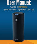 The Go To Wireless Smart Speaker User Manual No Sweat Setup Guide with Amazon Tap speaker on colorful background.