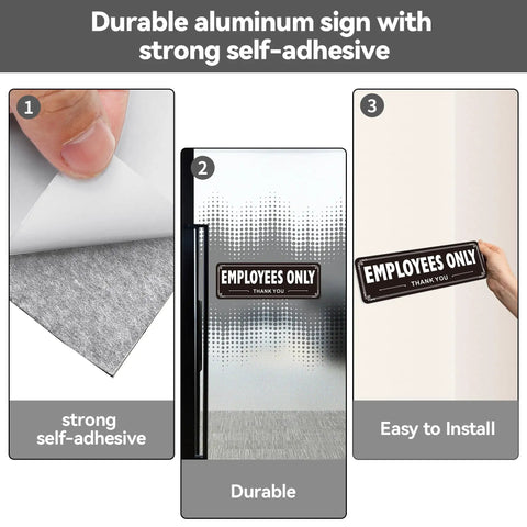 Close-up of installation process for 4 Pack Employees Only Signs For Doors And Gates, Heavy Duty Aluminum, Weatherproof Self Adhesive