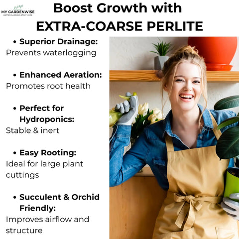 Smiling gardener holding plant with text: Boost Growth with Extra Coarse Grade 4 Horticultural Perlite For Plants Organic Soil Drainage Booster For Indoor And Outdoor Gardens Home Growers Propagation Hydroponics Succulents Orchids And Cacti Made In USA 5 Quarts