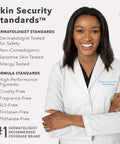 Elyse M. Love, MD, wearing a lab coat, showcases Skin Security Standards for skincare products.