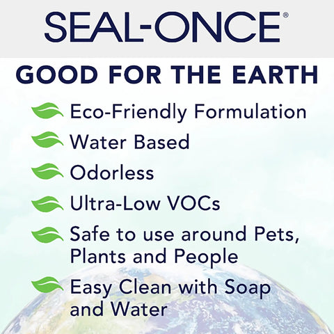 Seal-Once eco-friendly formulation details highlighting water-based and odorless characteristics.