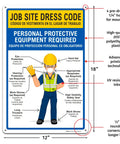Front view of a 12 By 18 Inch Must Have Bilingual Job Site Dress Code Sign With English And Spanish PPE Warning Durable 0.055 Inch Polyethylene Plastic Bold Text Weatherproof And Easy Installation For Construction Sites showing dress code details