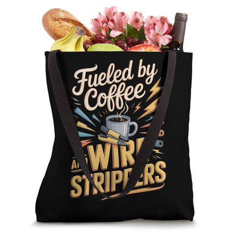 Kickass Electrician Tote Bag Featuring Coffee Wire Strippers Art, black canvas, 16x16 inches, holding various items.