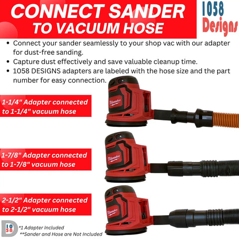 Vacuum Dust Collection Reducer Adapter For 5 Inch Random Orbit Sanders To 1-1/4 Inch Shop Vac Hose Heavy Duty Dust Extraction Connector Fits 2648-20 2648-21M18 Cordless And 6034-21 Corded Sanders connected to different hose sizes.