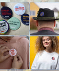 Collage of badges from Bulk 400 Piece Button Making Kit No Brainer With Fifty Eight Millimeter Button Parts for various events.