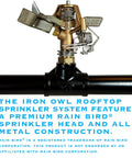 Heavy Duty Rooftop Sprinkler System For Wildfire Defense Featuring A Built Damn Tough Black Frame And Premium Brass Nozzles revealing brass nozzle and black metal pipe.