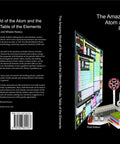 Book cover featuring text "The Amazing World of the Atom and the Ultimate Periodic Table of the Elements."