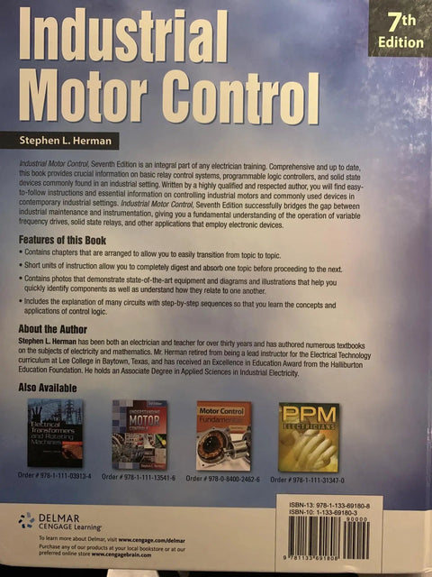 Industrial Motor Control 7e Essentials for Electricians: Gear Up With Relay Circuits, PLCs, and Solid State Devices Through Real World Motor Control Practice And Hands On Wiring For Electrician Training 7th edition book cover