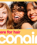 Three women smiling showcasing a variety of hair types and styles. Text reads 'here for hair Conair'.