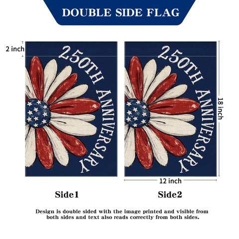 Patriotic 250th Anniversary USA Garden Flag 1776 To 2026 Double Sided Waterproof 12x18 Inch Commemorative Flag For Yard Or Garden Decor With High Definition Print On Both Sides, showing flower design and text on each side.