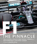 F1 Pinnacle Volume 3 The Greatest Moments In The Sport From Rivalries To Championship Mind Games Showdown Between Hamilton Verstappen And Leclerc Push The Season To The Edge book cover