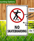 No Skateboarding Sign 10x14 Inches Built From Rust Free Aluminum Weatherproof Fade Resistant Outdoor Sign For Shops Yards And Entrances Made In USA Weatherproof Durable Signage shown against a wooden and wire fence background with mounting options displayed.