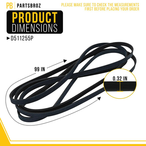 Heavy Duty Dryer Cylinder Belt Replacement D511255P For Common Front Load Dryers And Compatible With AP6285392 PS17001086 511255P 435P3 510178 511255 59174 Durable Construction For Easy DIY Install And Fast Appliance Repair, 99 in long