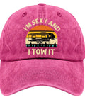 I Am Sexy And I Tow It Vintage Camping RV Camper Truck Hat For Men Funny Outdoor Cap with rose red color and adjustable strap