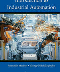 Hands On Practical Guide To Industrial Automation Essentials From Sensors And PLCs To Robotics For Engineers And Tech Pros book cover