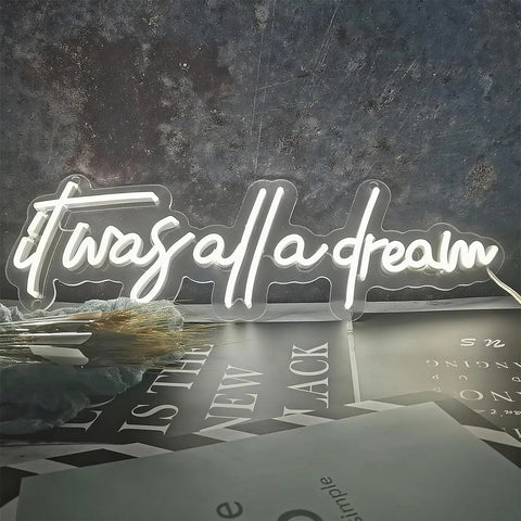 It Was All A Dream Neon Sign LED Wall Decor 27 By 8.5 Inch Timed Dimmable Neon Lights on a textured background.