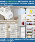 Ice Maker Replacement WPW10558424 Ice Bucket Assembly for Kenmore Maytag Amana Refrigerators next to open fridge